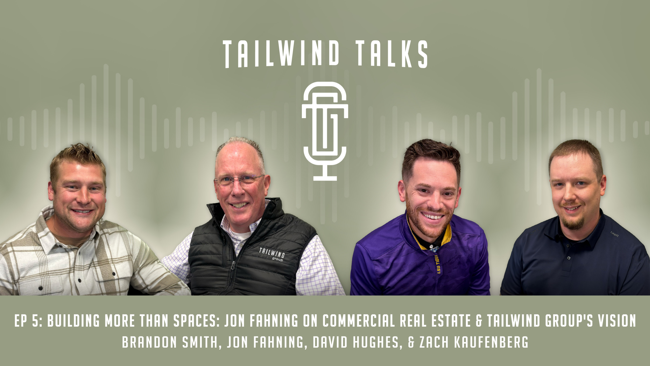 Episode 5: Building More Than Spaces - Jon Fahning on Commercial Real ...