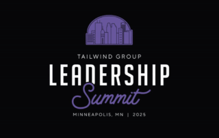 Tailwind Group Leadership Summit 2025